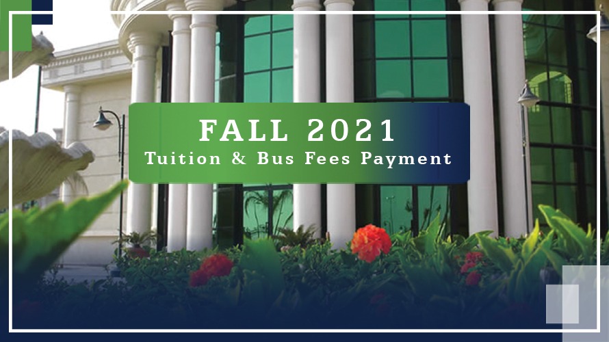 Tuition & bus fees and the payment method Fall 2021