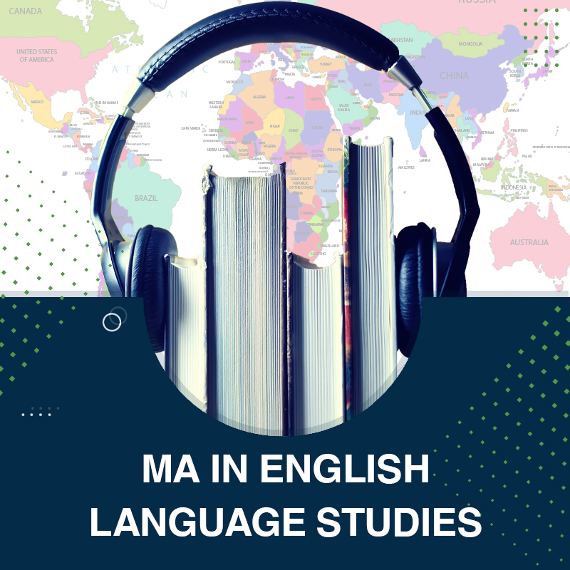 MA in & <strong>English Language Studies</strong>