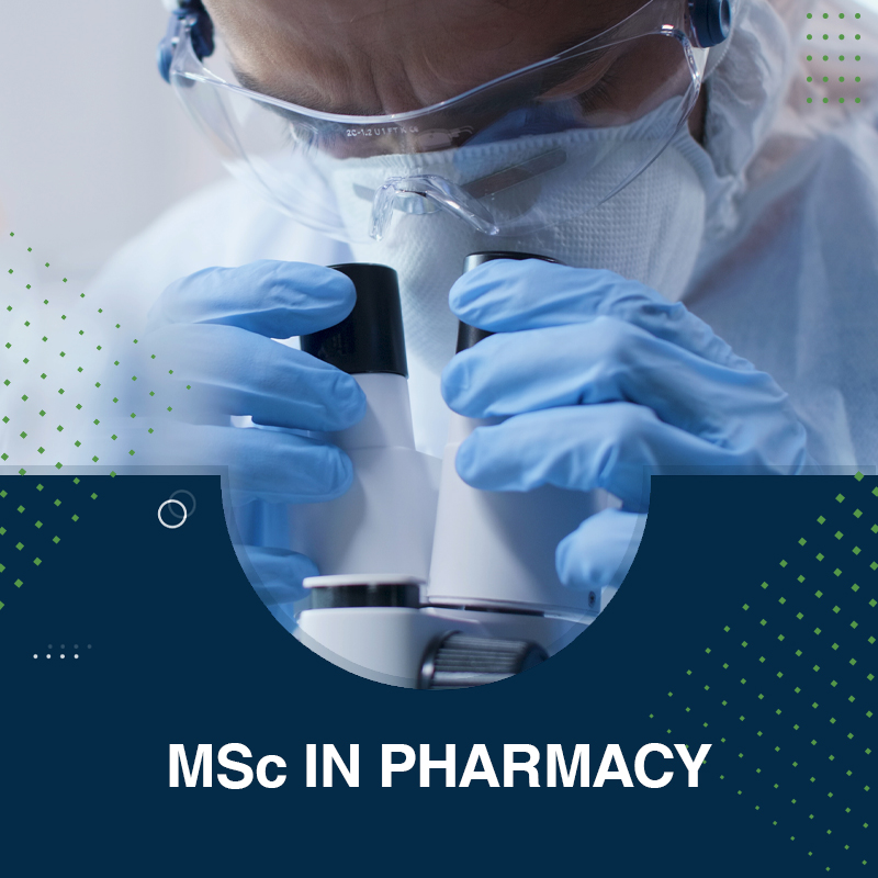 MSc IN <strong>PHARMACY</strong>